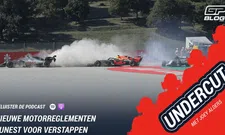 Thumbnail for article: 'Nieuwe motorreglementen funest voor Verstappen' | UNDERCUT F1 PODCAST