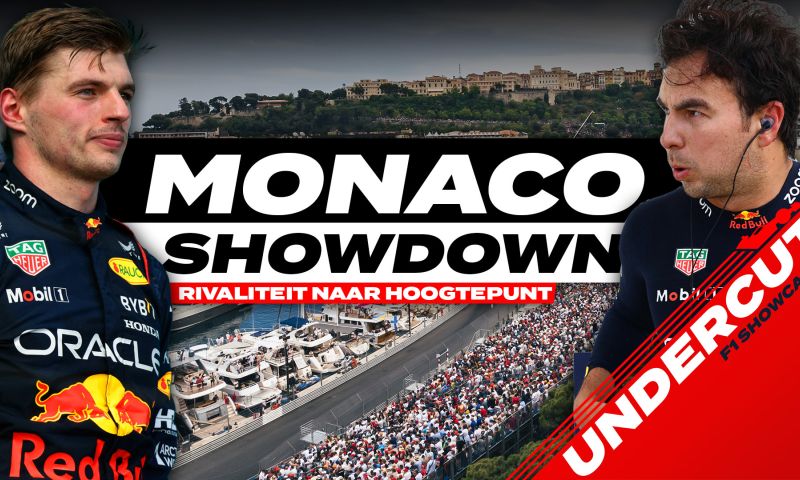 F1 podcast undercut rivaliteit verstappen en Perez monaco gp 2023